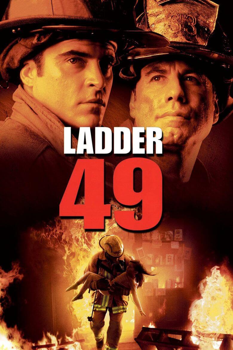 Ladder 49 Movie 2004