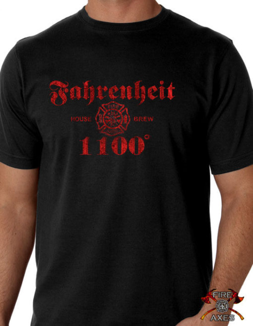 Fahrenheit 1100 House Brew Firefighter Shirt