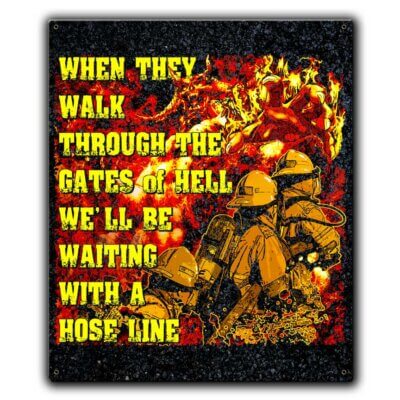 Gates Of Hell Firefighter Custom 12 x 15 Inch Vintage Sign