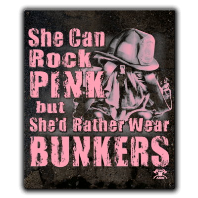Pink Bunkers Firefighter Custom 12 x 15 Inch Vintage Sign