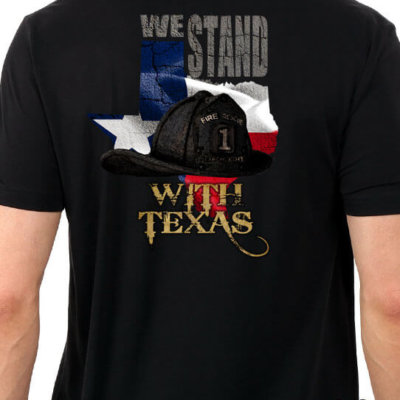 We Stand With Texas Firefighter Shirt