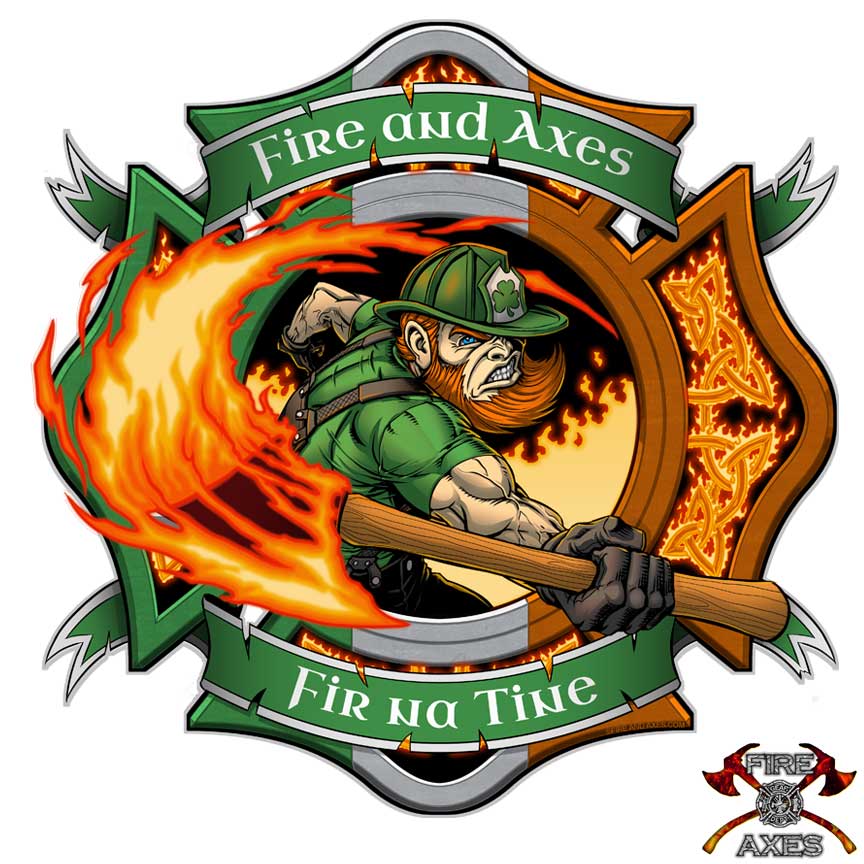 Fir Na Tine Irish Firefighter Decal - Only At Fire And Axes