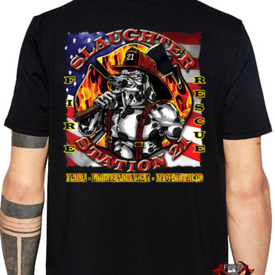Slaughter Station 21 Fire Department Custom Firefighter Shirt
