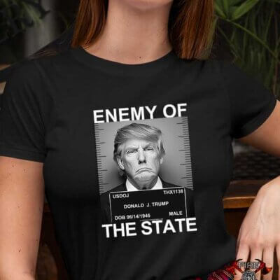 Trump - Enemy of the State Mug Shot Shirt for Women